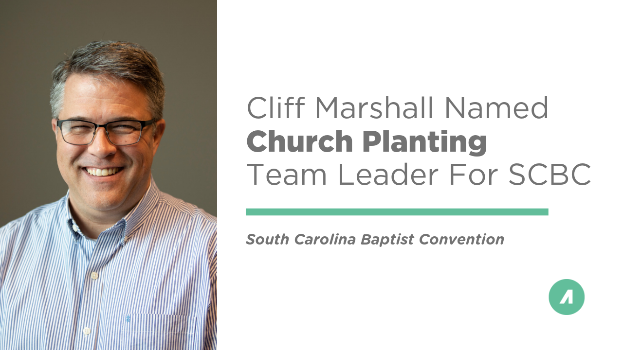 Cliff Marshall Named Church Planting Team Leader for SCBC