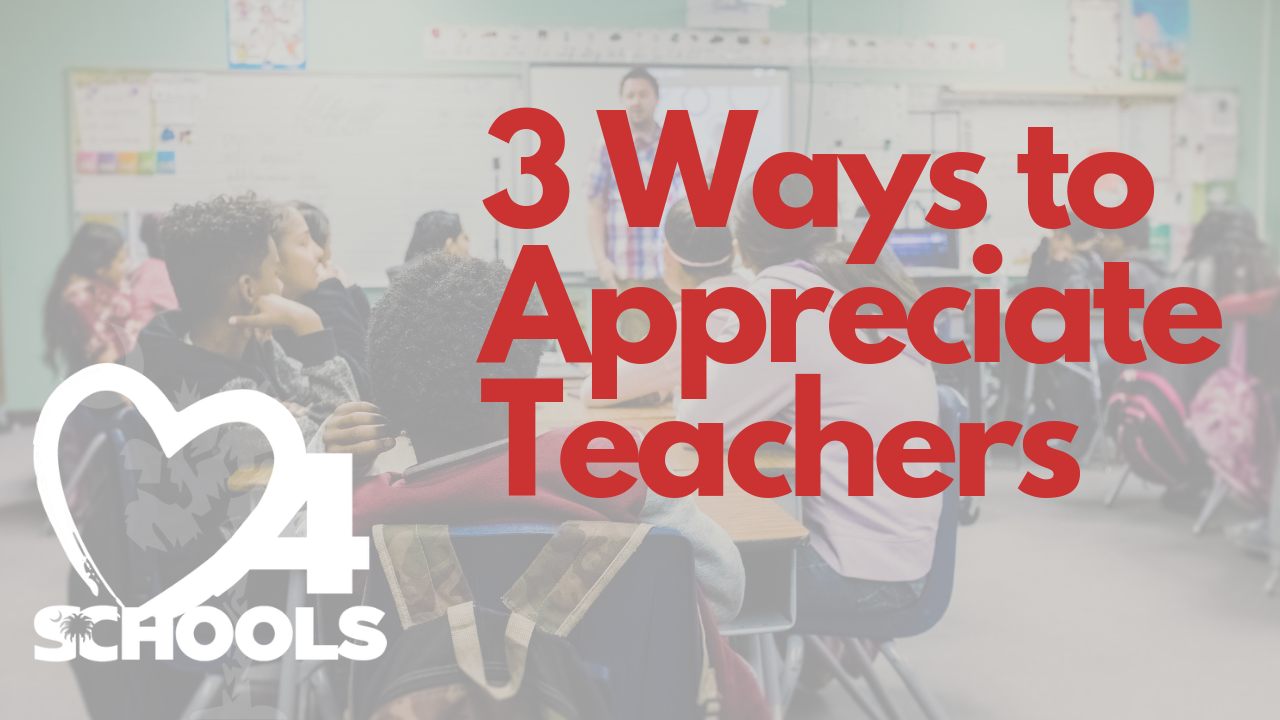 3 Ways to Show Your Appreciation to Teachers