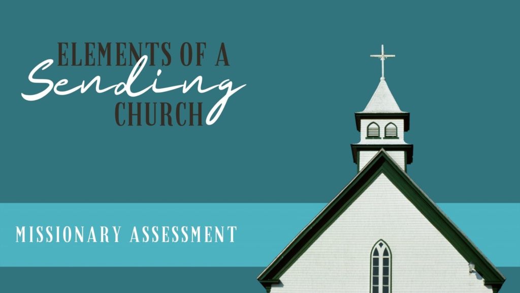 Element 08 – Missionary Assessment