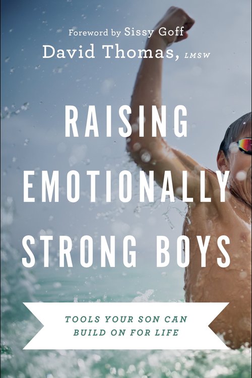 Raising Emotionally Strong Boys